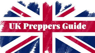 UK Preppers Guide
